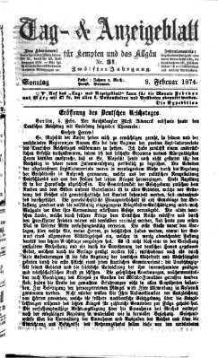 Tag- und Anzeigeblatt für Kempten und das Allgäu Sonntag 8. Februar 1874