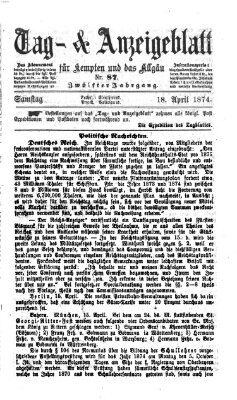 Tag- und Anzeigeblatt für Kempten und das Allgäu Samstag 18. April 1874