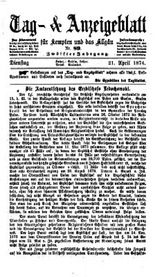 Tag- und Anzeigeblatt für Kempten und das Allgäu Dienstag 21. April 1874
