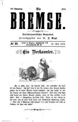 Die Bremse Samstag 30. Mai 1874