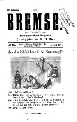 Die Bremse Samstag 4. Juli 1874