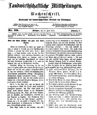Landwirthschaftliche Mittheilungen Sonntag 27. Juni 1875
