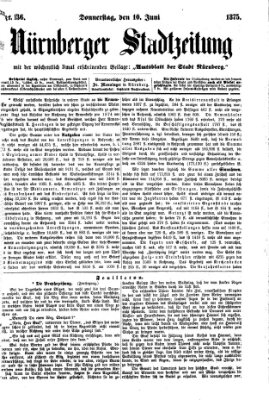 Nürnberger Stadtzeitung (Nürnberger Abendzeitung) Donnerstag 10. Juni 1875