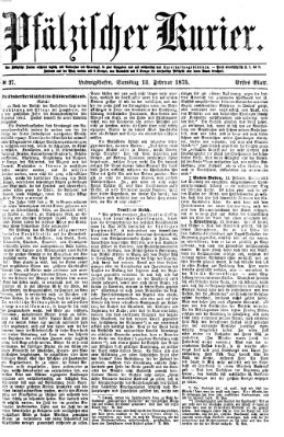 Pfälzischer Kurier Samstag 13. Februar 1875