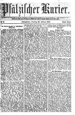Pfälzischer Kurier Dienstag 23. Februar 1875