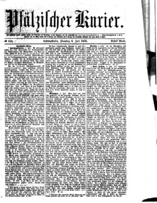 Pfälzischer Kurier Dienstag 6. Juli 1875