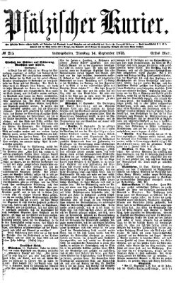 Pfälzischer Kurier Dienstag 14. September 1875