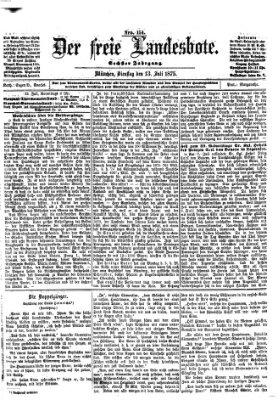 Der freie Landesbote Dienstag 13. Juli 1875