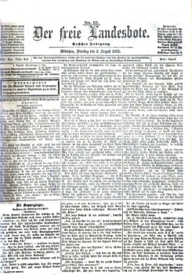 Der freie Landesbote Dienstag 3. August 1875