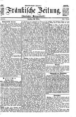 Fränkische Zeitung (Ansbacher Morgenblatt) Samstag 20. März 1875