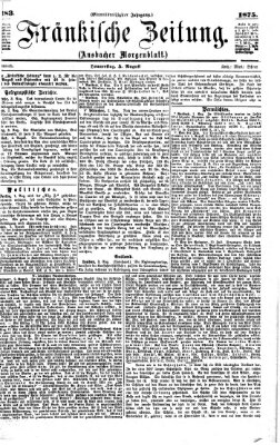 Fränkische Zeitung (Ansbacher Morgenblatt) Donnerstag 5. August 1875