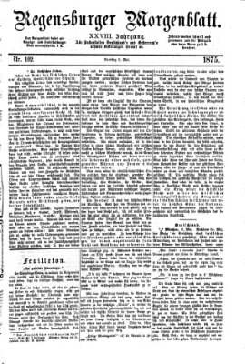 Regensburger Morgenblatt Samstag 8. Mai 1875