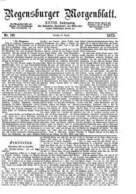 Regensburger Morgenblatt Dienstag 24. August 1875
