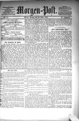 Morgenpost Freitag 26. März 1875