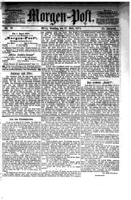 Morgenpost Samstag 27. März 1875