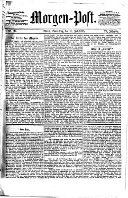 Morgenpost Donnerstag 15. Juli 1875