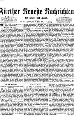 Fürther neueste Nachrichten für Stadt und Land (Fürther Abendzeitung) Freitag 26. März 1875
