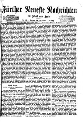 Fürther neueste Nachrichten für Stadt und Land (Fürther Abendzeitung) Sonntag 9. Mai 1875