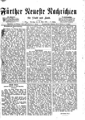 Fürther neueste Nachrichten für Stadt und Land (Fürther Abendzeitung) Dienstag 25. Mai 1875