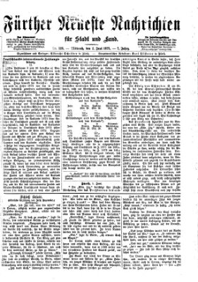 Fürther neueste Nachrichten für Stadt und Land (Fürther Abendzeitung) Mittwoch 2. Juni 1875