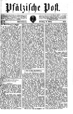 Pfälzische Post Dienstag 16. März 1875