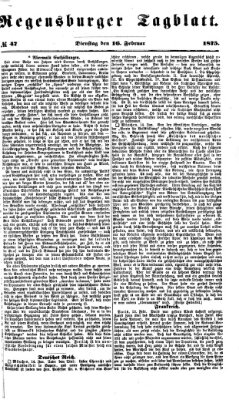 Regensburger Tagblatt Dienstag 16. Februar 1875