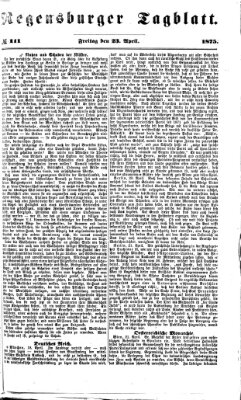 Regensburger Tagblatt Freitag 23. April 1875