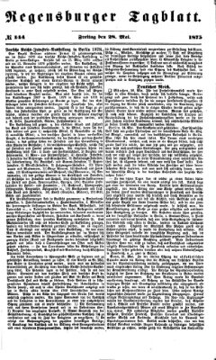 Regensburger Tagblatt Freitag 28. Mai 1875