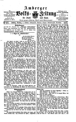 Amberger Volks-Zeitung für Stadt und Land Samstag 2. Oktober 1875