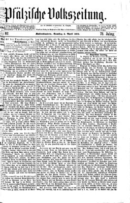 Pfälzische Volkszeitung Samstag 3. April 1875