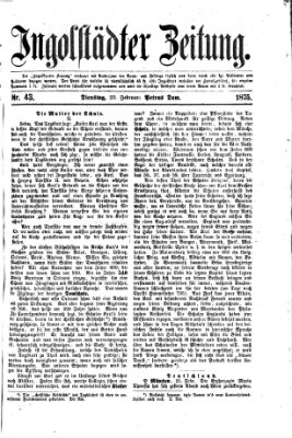 Ingolstädter Zeitung (Neue Ingolstädter Zeitung) Dienstag 23. Februar 1875