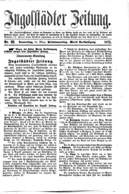 Ingolstädter Zeitung (Neue Ingolstädter Zeitung) Donnerstag 25. März 1875