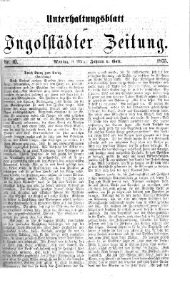 Ingolstädter Zeitung (Neue Ingolstädter Zeitung) Montag 8. März 1875