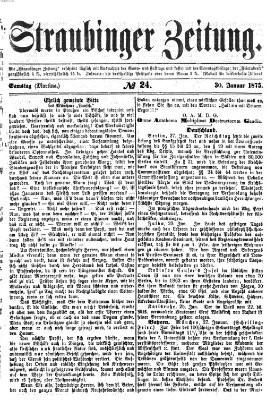 Straubinger Zeitung Samstag 30. Januar 1875