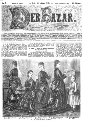 Der Bazar Montag 15. Februar 1875