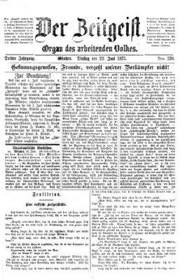 Der Zeitgeist Dienstag 22. Juni 1875