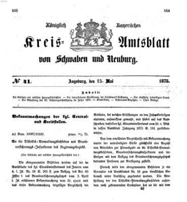 Königlich Bayerisches Kreis-Amtsblatt von Schwaben und Neuburg Samstag 15. Mai 1875