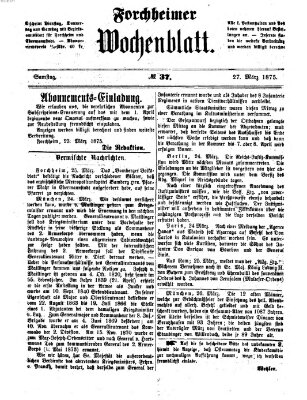 Amtsblatt für die Königlichen Bezirksämter Forchheim und Ebermannstadt sowie für die Königliche Stadt Forchheim Samstag 27. März 1875