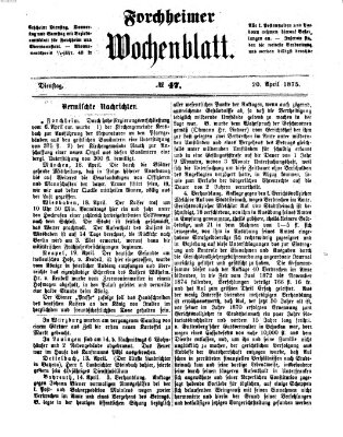 Amtsblatt für die Königlichen Bezirksämter Forchheim und Ebermannstadt sowie für die Königliche Stadt Forchheim Dienstag 20. April 1875