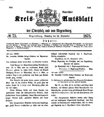 Königlich-bayerisches Kreis-Amtsblatt der Oberpfalz und von Regensburg (Königlich bayerisches Intelligenzblatt für die Oberpfalz und von Regensburg) Samstag 25. September 1875