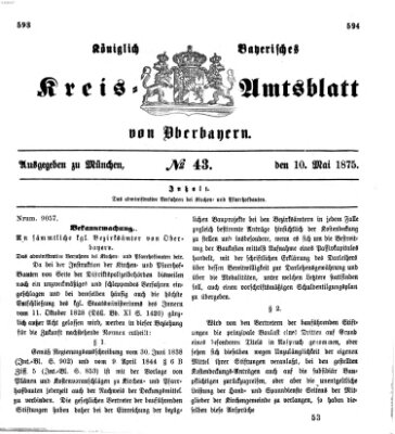 Königlich-bayerisches Kreis-Amtsblatt von Oberbayern (Münchner Intelligenzblatt) Montag 10. Mai 1875