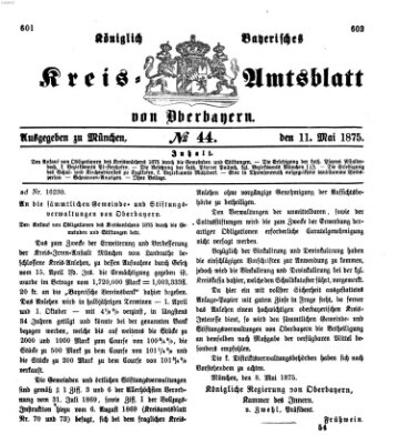 Königlich-bayerisches Kreis-Amtsblatt von Oberbayern (Münchner Intelligenzblatt) Dienstag 11. Mai 1875