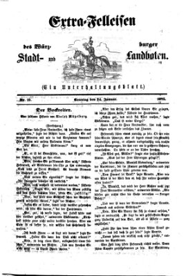 Extra-Felleisen (Würzburger Stadt- und Landbote) Sonntag 24. Januar 1875