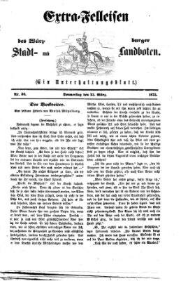 Extra-Felleisen (Würzburger Stadt- und Landbote) Donnerstag 25. März 1875