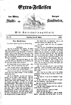Extra-Felleisen (Würzburger Stadt- und Landbote) Sonntag 28. März 1875
