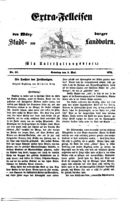 Extra-Felleisen (Würzburger Stadt- und Landbote) Sonntag 9. Mai 1875