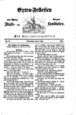 Extra-Felleisen (Würzburger Stadt- und Landbote) Donnerstag 27. Mai 1875