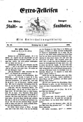 Extra-Felleisen (Würzburger Stadt- und Landbote) Sonntag 11. Juli 1875