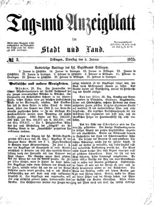 Tag- und Anzeigblatt für Stadt und Land (Tagblatt für die Städte Dillingen, Lauingen, Höchstädt, Wertingen und Gundelfingen) Dienstag 5. Januar 1875