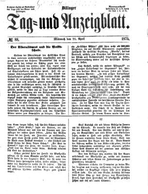 Dillinger Tag- und Anzeigeblatt (Tagblatt für die Städte Dillingen, Lauingen, Höchstädt, Wertingen und Gundelfingen) Mittwoch 21. April 1875